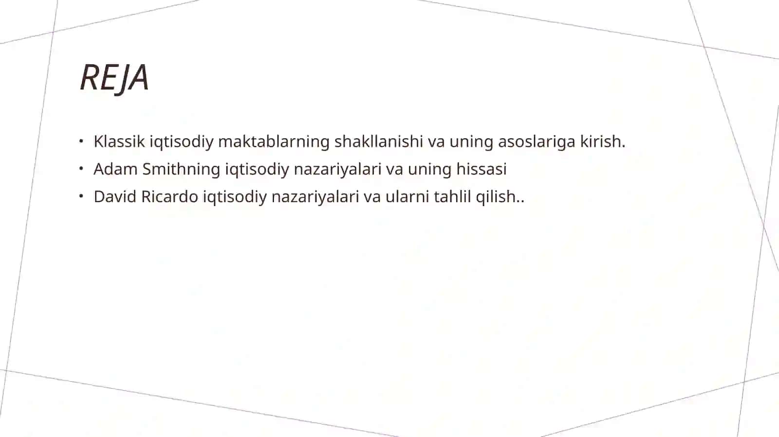 Klassik iqtisodiy maktablarning shakllanishi. Adam Smit va David Rikardoning iqtisodiy qarashlari 2