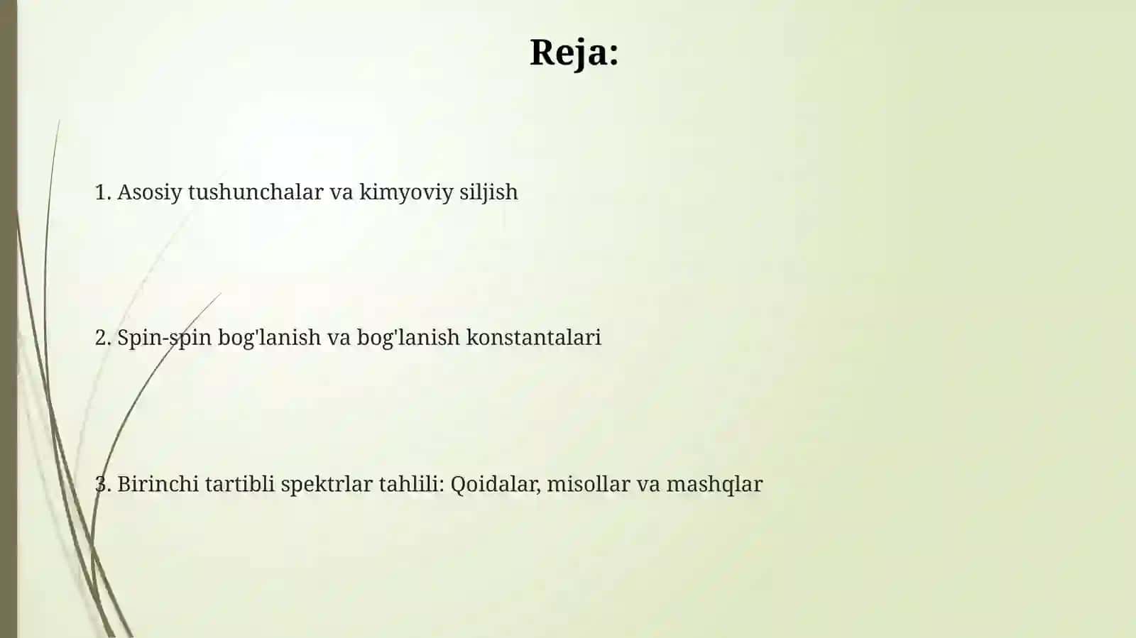 Birinchi tartibli 'H YaMR spektrlarini tahlil qilish 2