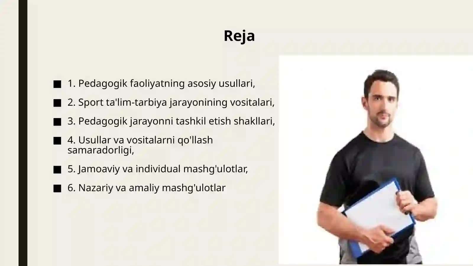 Sport o'qituvchisining pedagogik faoliyati usullari va vositalari, pedagogik jarayonni tashkil etish shakllari 2