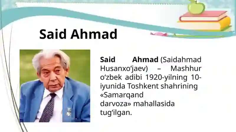 Said Ahmad hayoti va ijodi 2