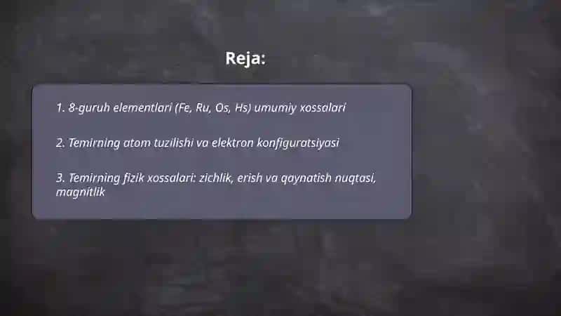 8-guruh elementlari. Temir, uning birikmalari va xossalari. 2