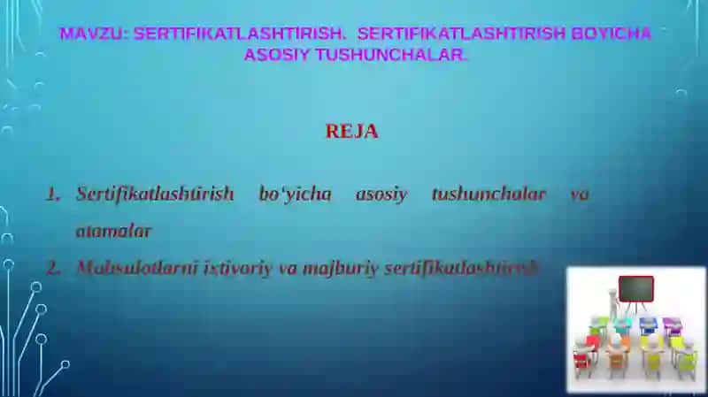 SERTIFIKATLASHTIRISH. SERTIFIKATLASHTIRISH BOYICHA ASOSIY TUSHUNCHALAR. 2