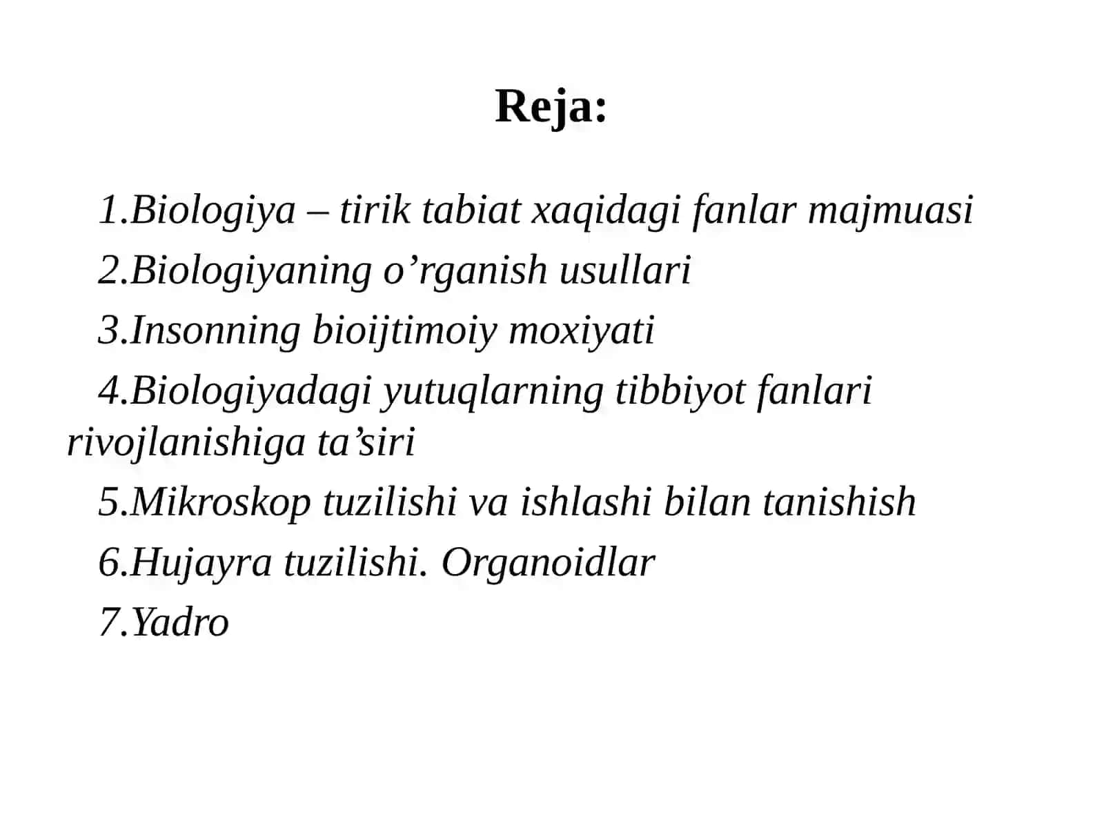 Tibbiy ta’lim sistemasida biologiyaning tutgan o‘rni. Tibbiy biologiya faniga 2