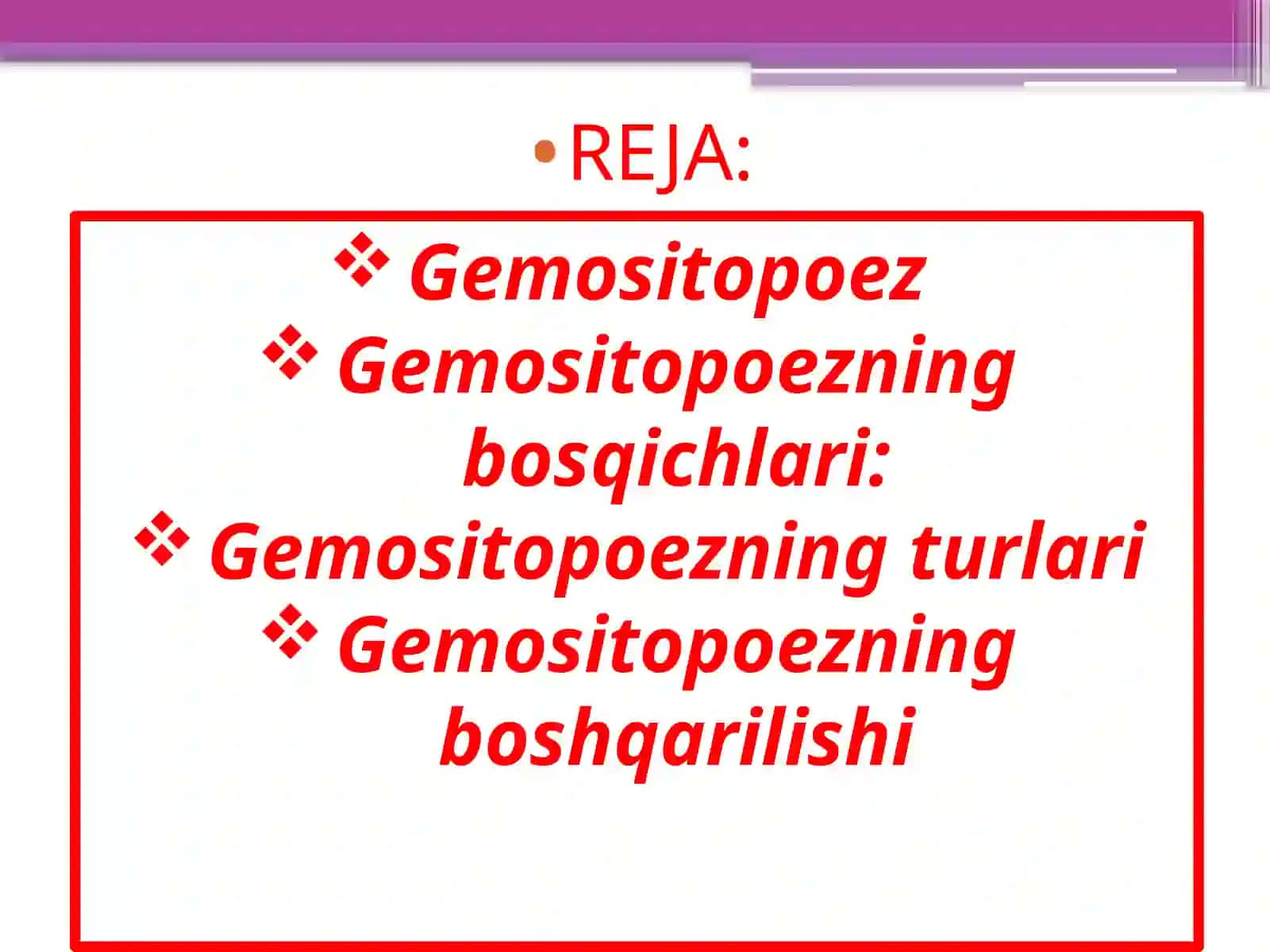 Gemositopoez va uning bosqichlari 2
