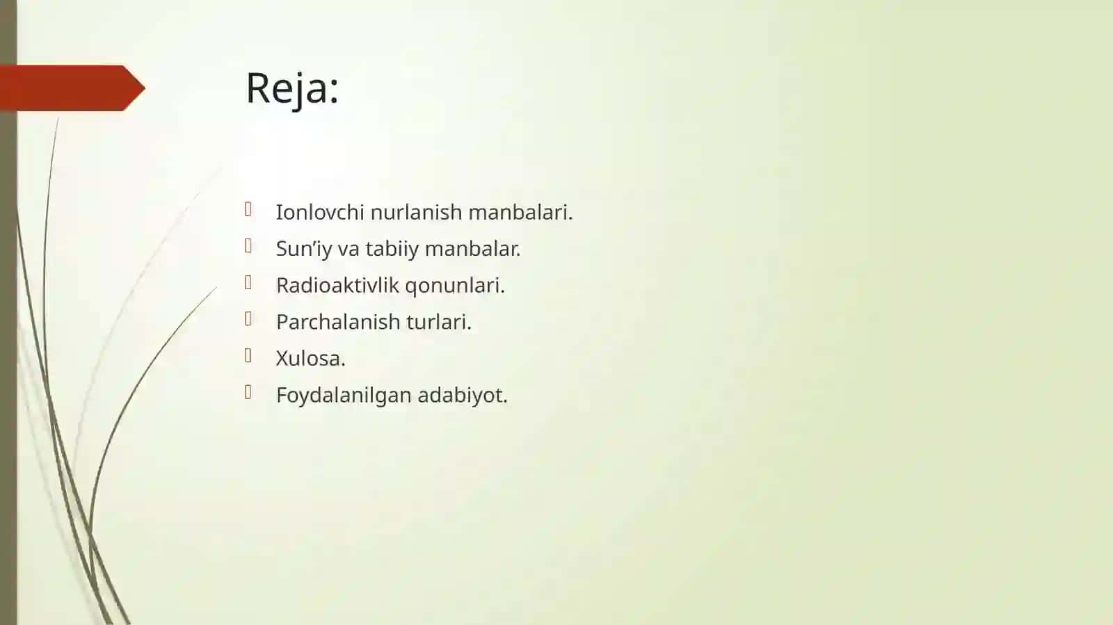 Ionlovchi nurlanish manbalari va radioaktiv parchalanishlar | Fizika prezentatsiya PPT 2