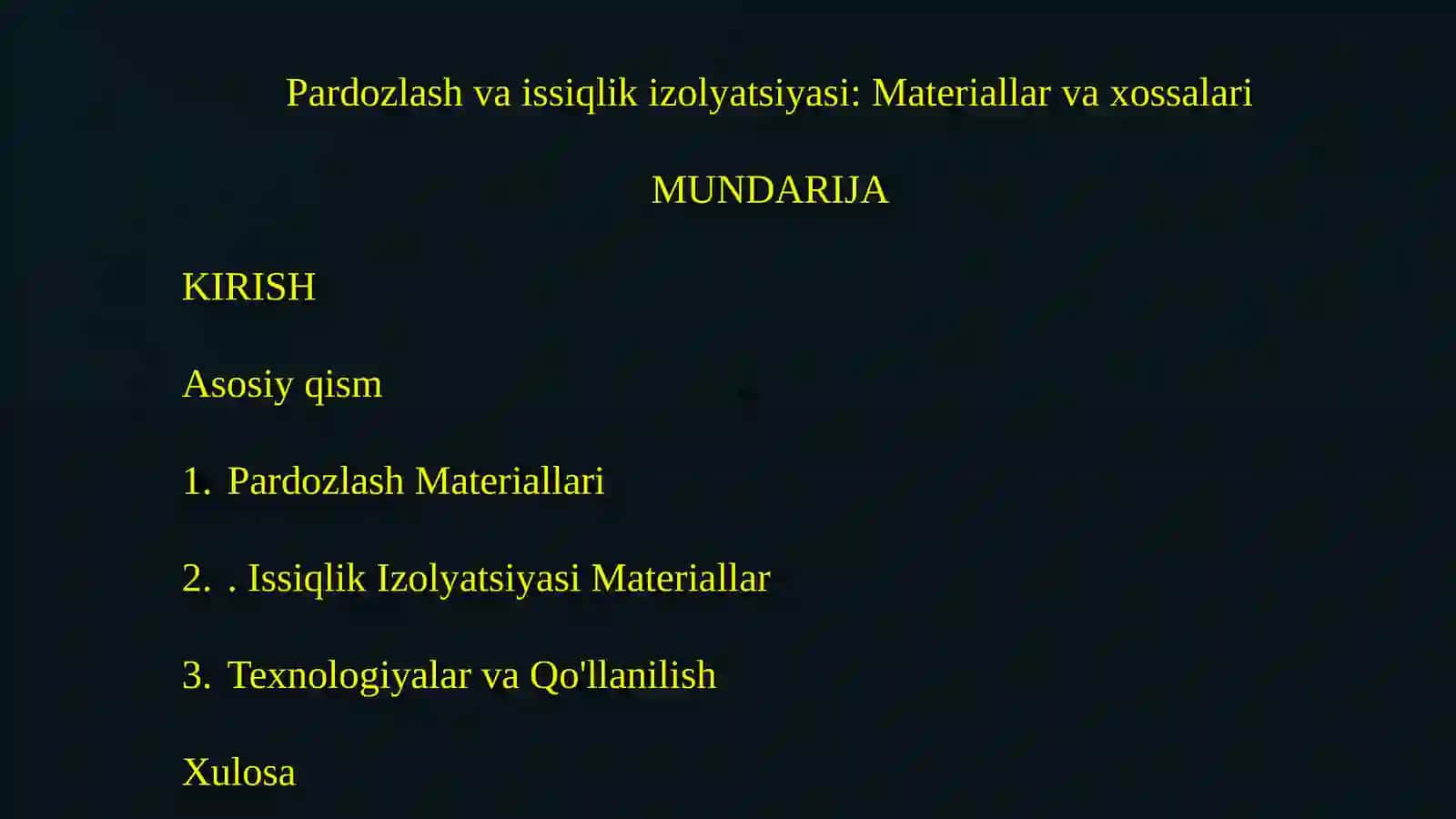 Pardozlash va issiqlik izolyatsiyasi: Materiallar va xossalari 2