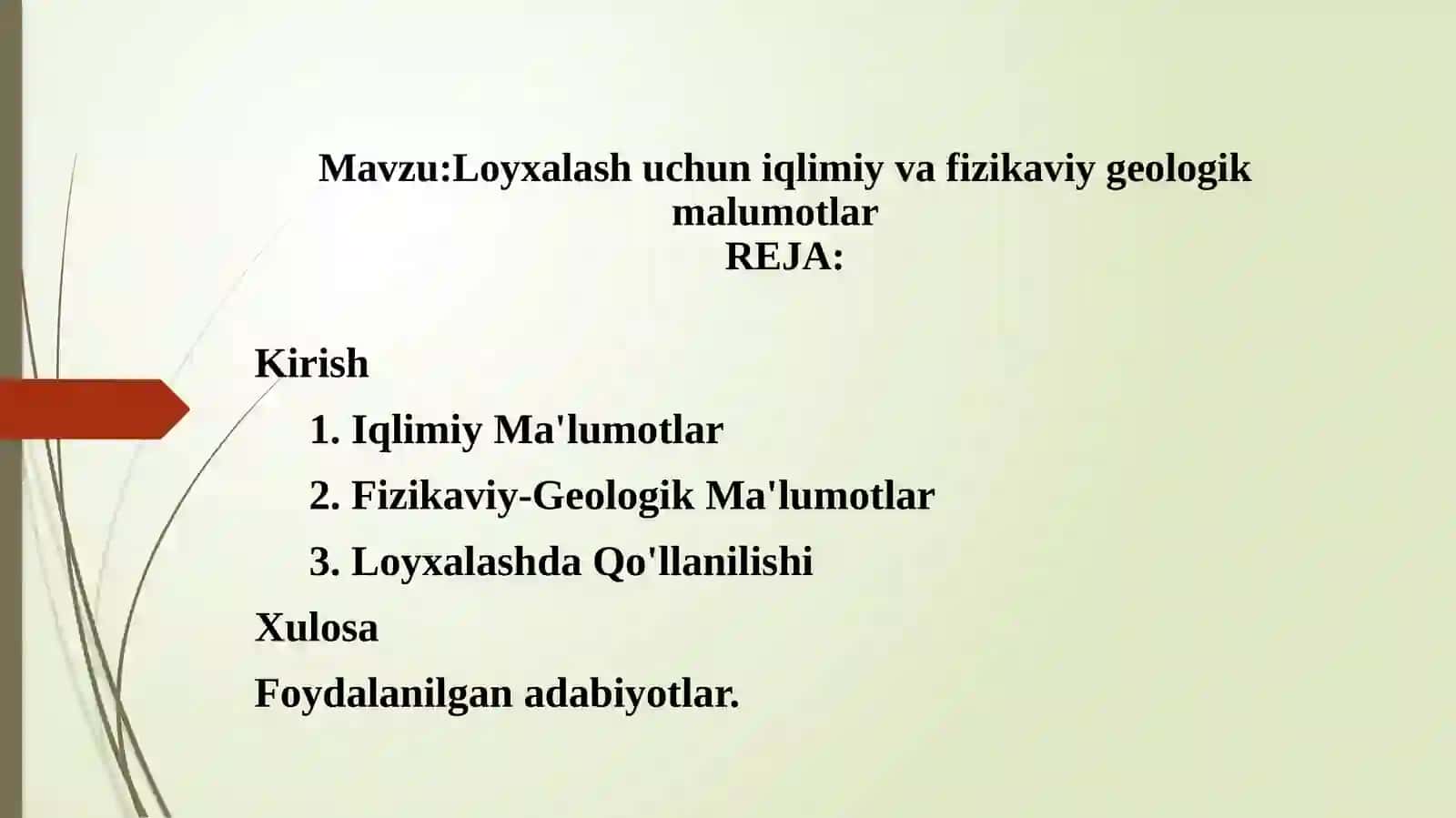Loyxalash uchun iqlimiy va fizikaviy geologik malumotlar 2