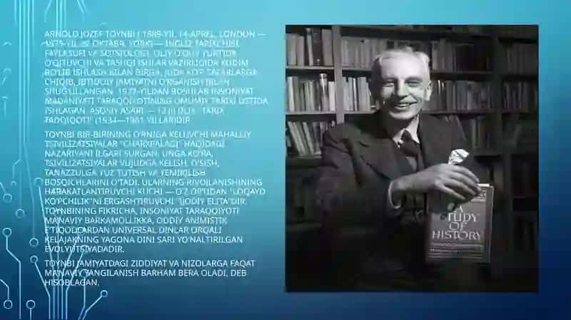 Arnold Toynbining falsafaga qoʻshgan hissasi 2