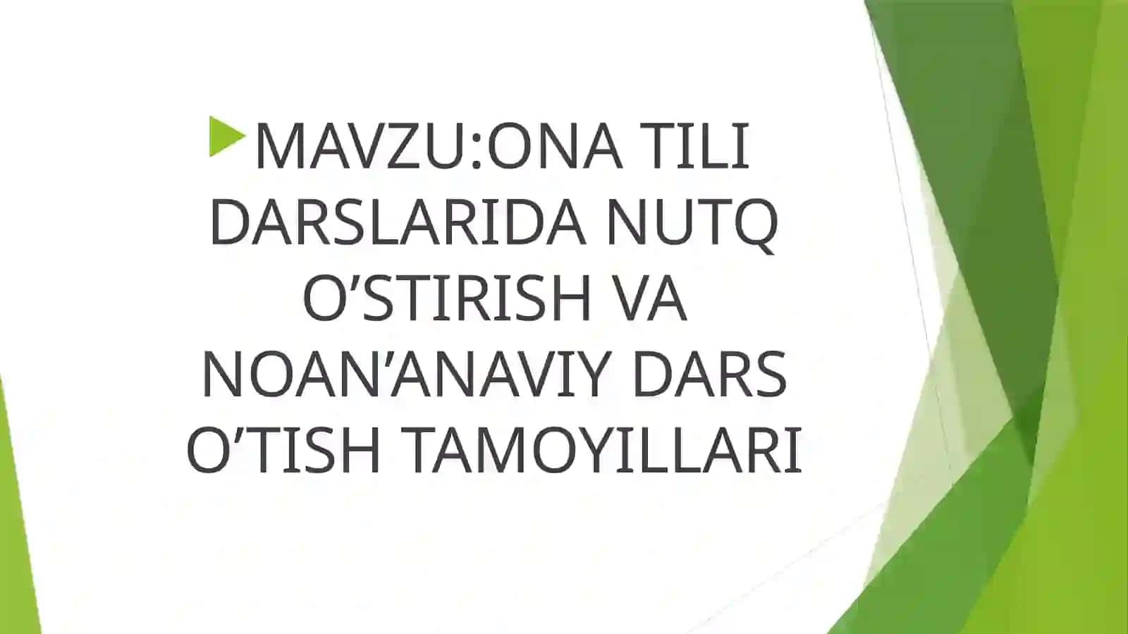 QORYOG’DIYEVA AZIZANING ONA TILI O’QITISH METODIKASI 2