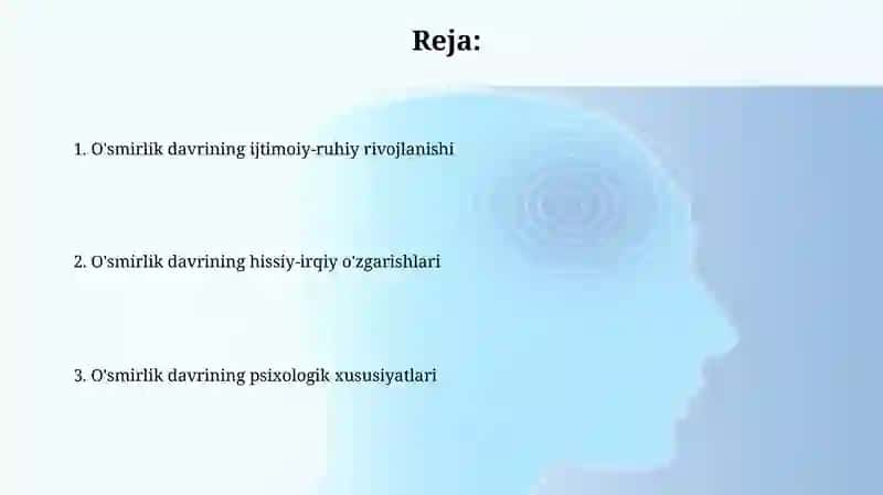 Yoshlik davrining psixologik xususiyatlari 2