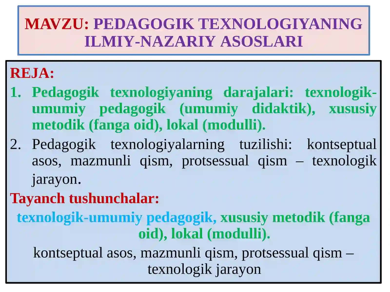 PЕDАGОGIK TЕХNОLОGIYANING ILMIY-NAZARIYАSОSLАRI 2