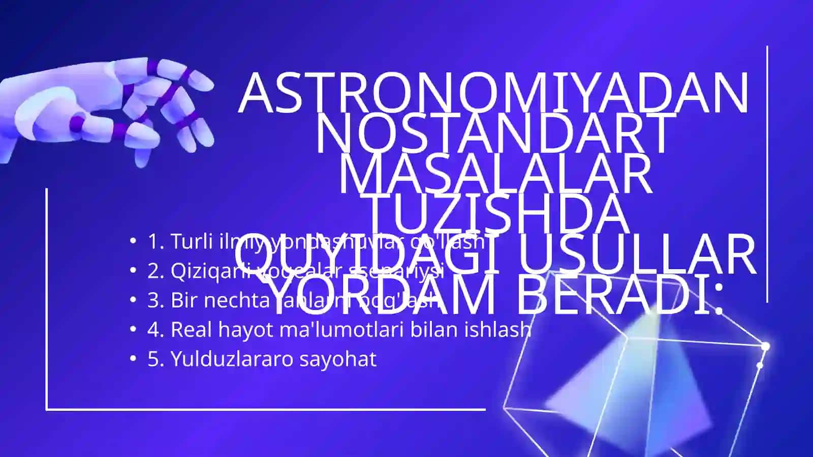 ASTRONOMIYADAN NOSTANDART MASALALAR VA TOPSHIRIQLAR TUZISH 2