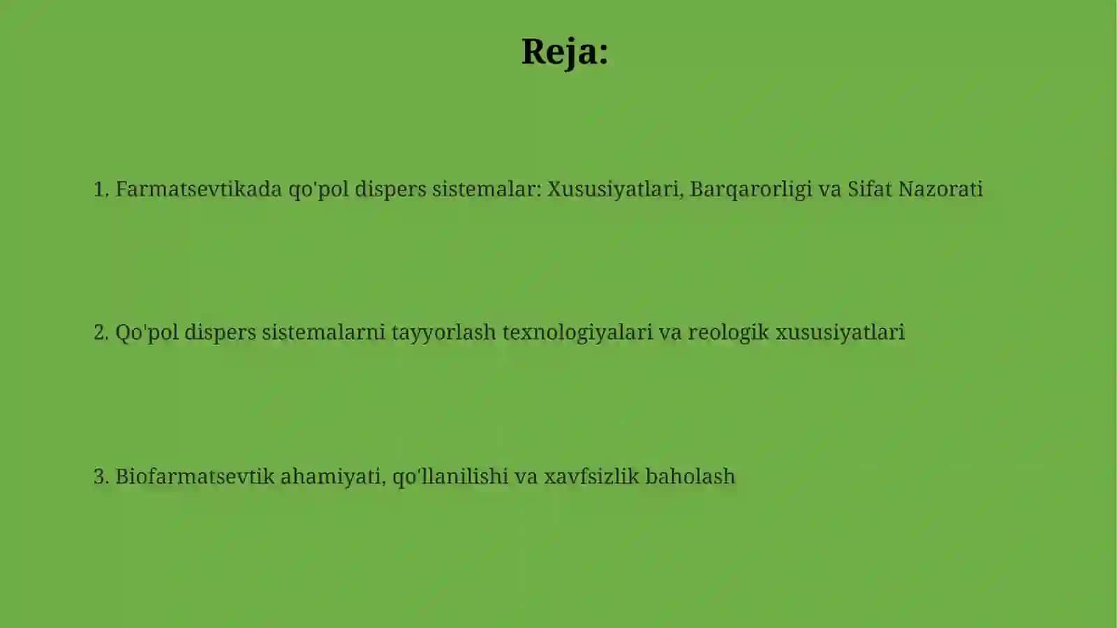 Dagʻal dispers sistemalarning xossalarifarmakalogiyadaishlatilishiniamaliyotdaoʻrganish 2