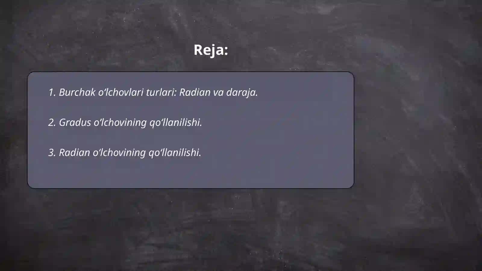 Burchak o‘lchovlari turlari: Radian va daraja 2