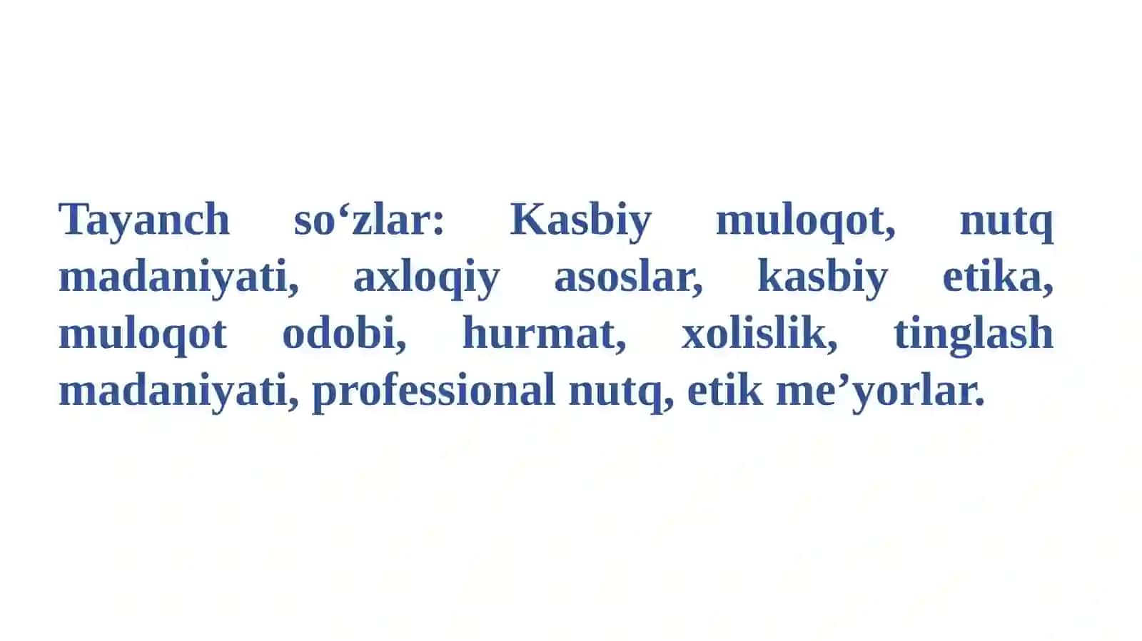 Kasbiymuloqotdanutqmadaniyatiningaxloqiyasoslari 2