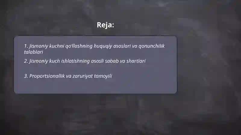 Jismoniy kuchni qo‘llashning huquqiy asoslari va qonunchilik talablari 2