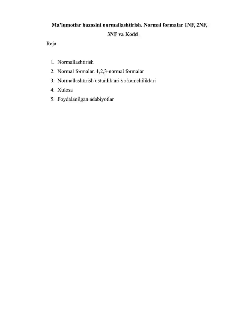 Ma’lumotlar bazasini normallashtirish. Normal formalar 1NF, 2NF, 3NF va Kodd 2