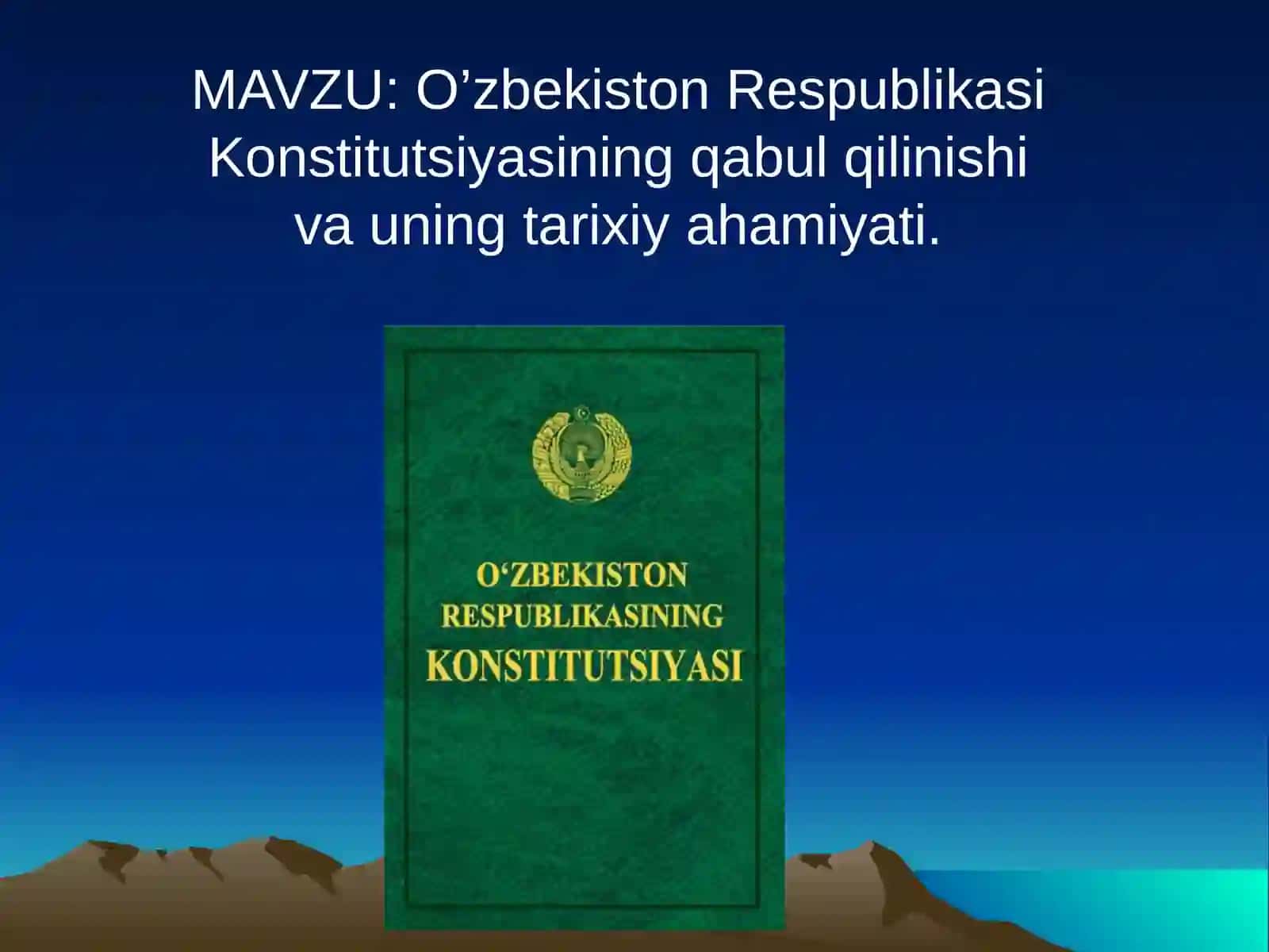 O’zbekiston Respublikasi Konstitutsiyasining qabul qilinishi va uning tarixiy ahamiyati 2
