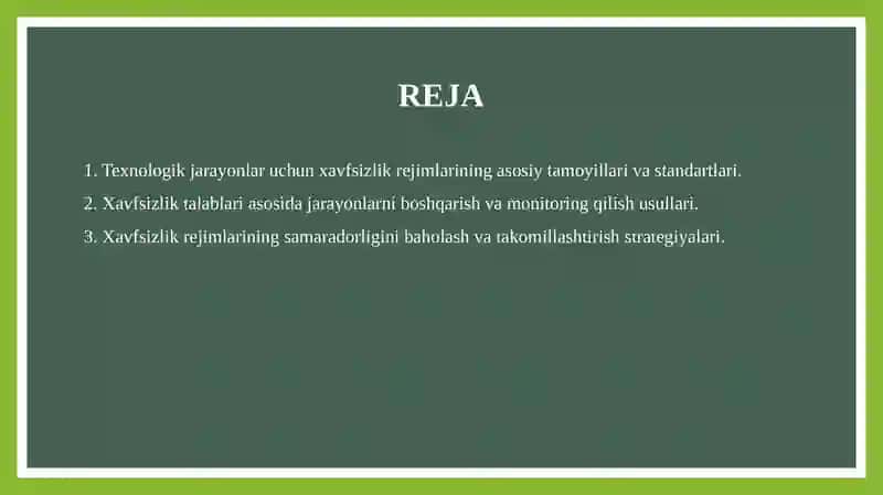 Texnologik jarayonlardagi rejimlar xavfsizlik talablarga javob berish 2