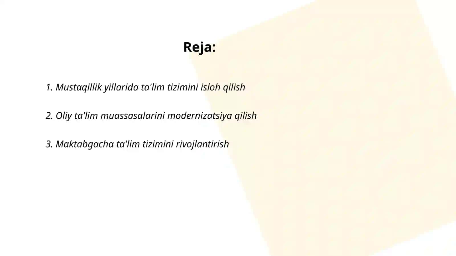 Ta'lim sohasida amalga oshirilgan islohatlar 2