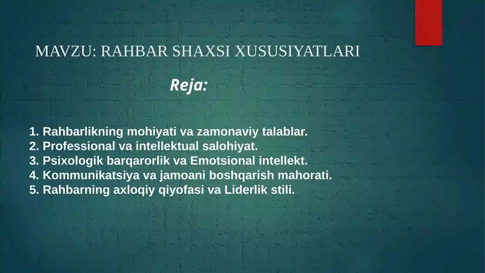Rahbar shaxs ixususiyatlari 2