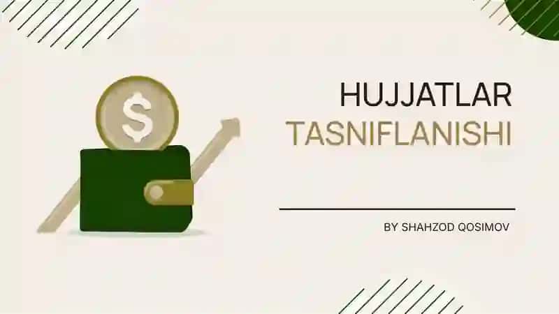 Hujjatlar tasniflanishini keltiring 2