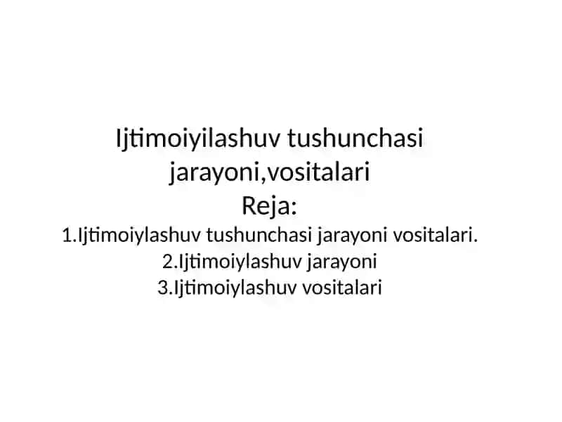 Ijtimoiylashuv jarayoni, vositalari 2