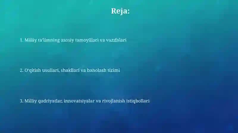 Milliy ta’limning asosiy tamoyillari va vazifalari 2