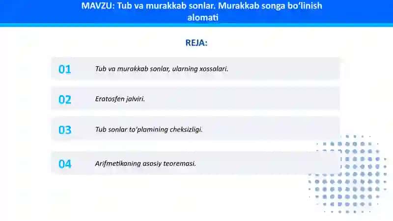 Tub va murakkab sonlar. Murakkab songa bo‘linish alomati 2