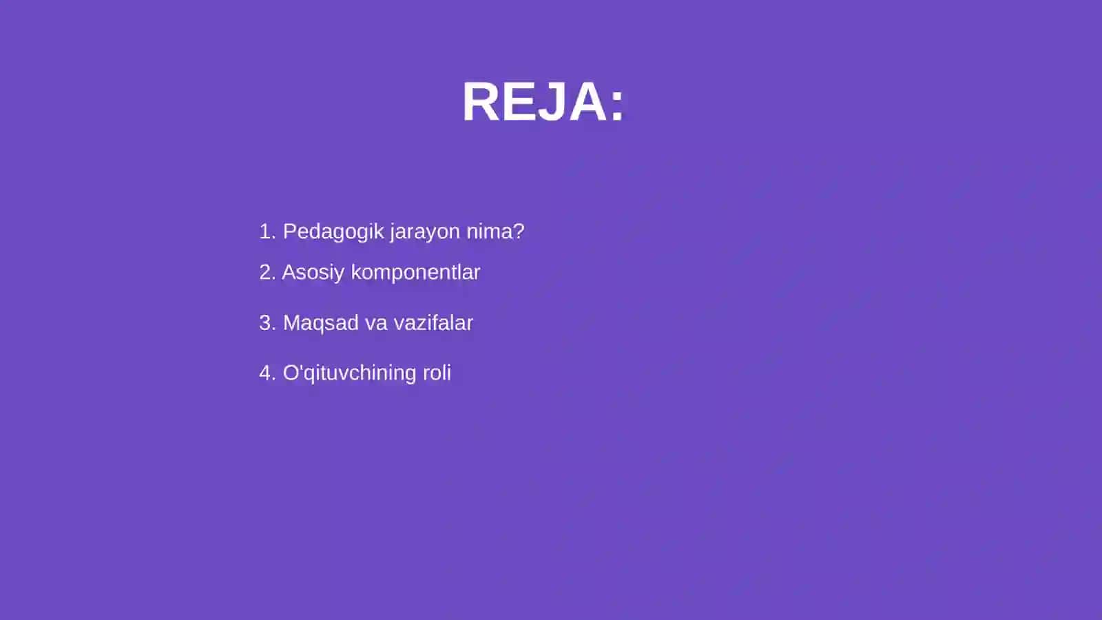 Pedagogik jarayon 2