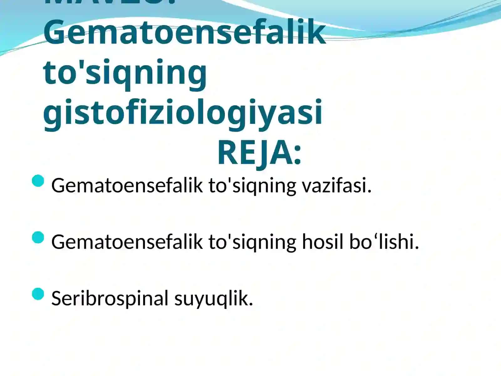 Gematoensefalik to'siqning gistofiziologiyasi 2