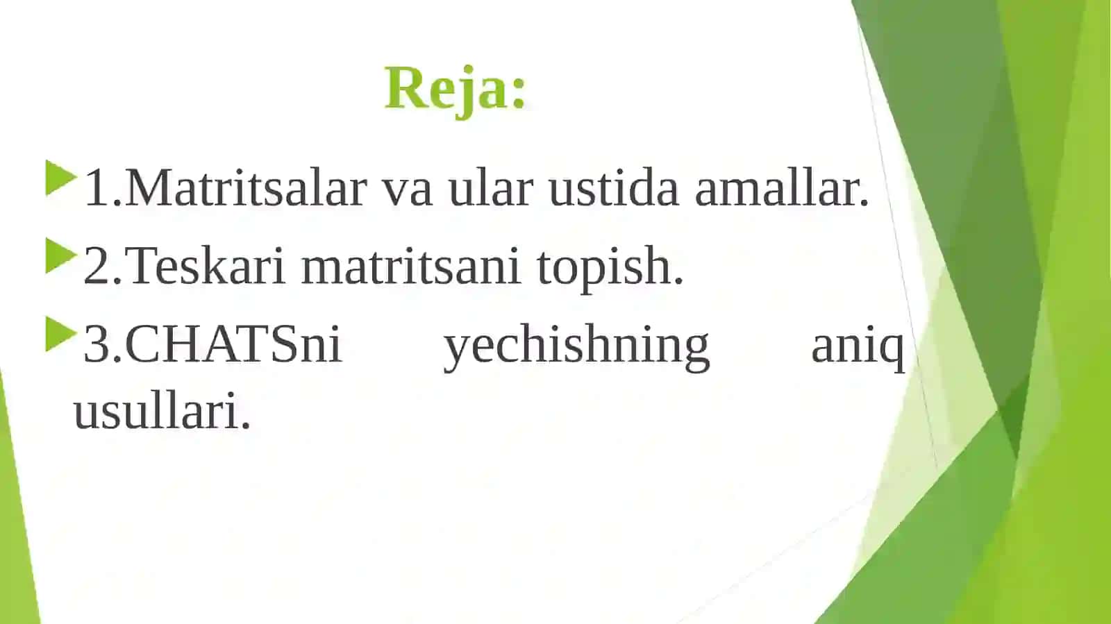 Chiziqli algebraik tenglamalar sistemasini yechishning aniq usullari 2