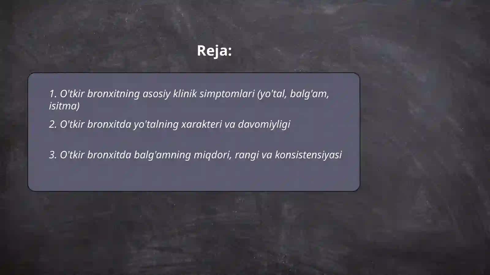 Bronxitlar: O'tkir va surunkali bronxitlar simptomatologiyasi, diagnostik kriteriyalari 2