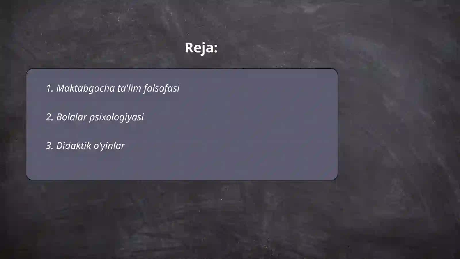 Maktabgacha ta'lim falsafasi 2
