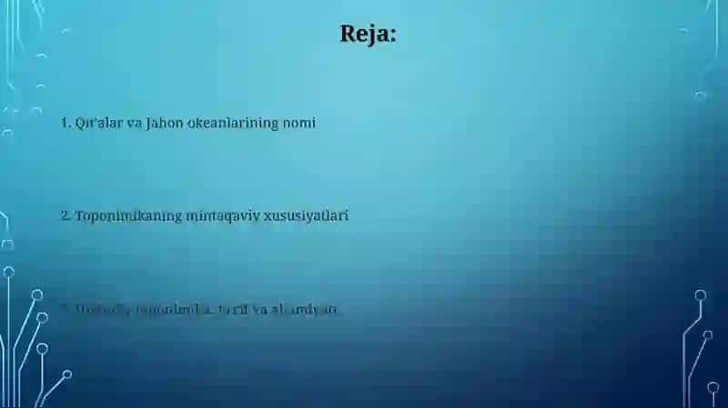 Mintaqaviy toponimika. Qitʼalar va dunyo okeanlari nomlari 2