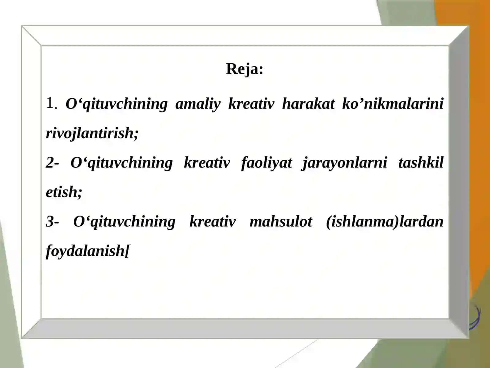 Oʻqituvchiningkreativfaoliyatjarayonlarnitashkiletish 2
