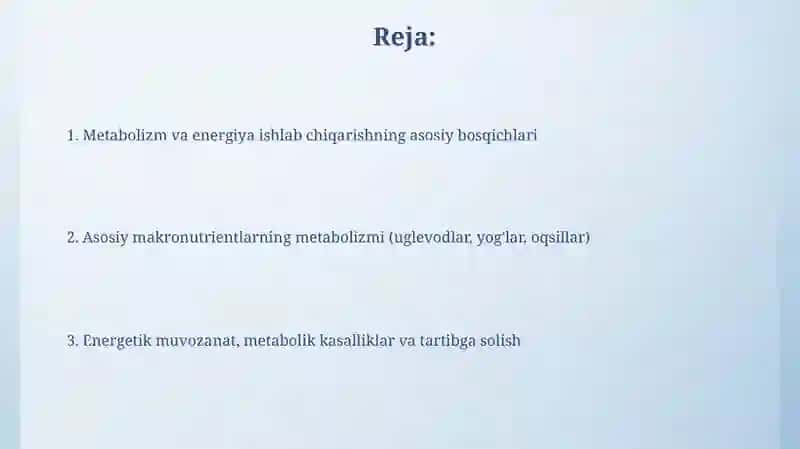 Metabolizm jarayonida energiya hosil bo'ilish va sarflanishi 2