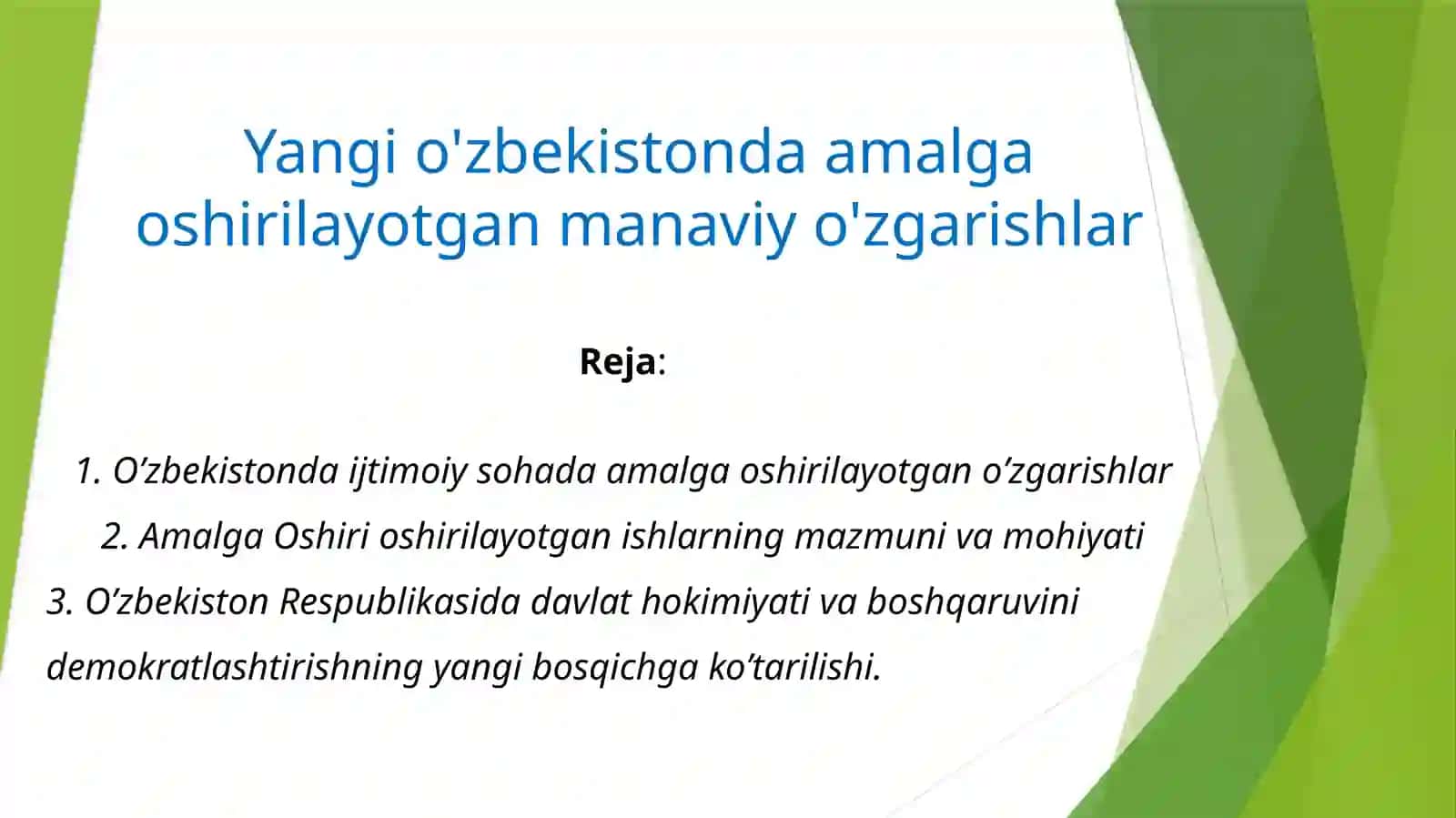 Yangi o'zbekistonda amalga oshirilayotgan manaviy o'zgarishlar 2
