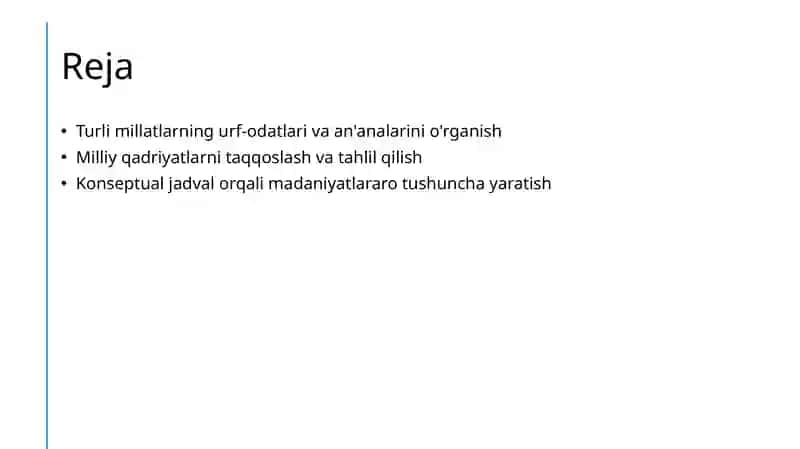 Turli millatlarning urf odatlari va an'analari mavzusida ijodiy matn tuzish. Turli millat qadriyatlarini Konseptual jadval asosida qiyoslash 2