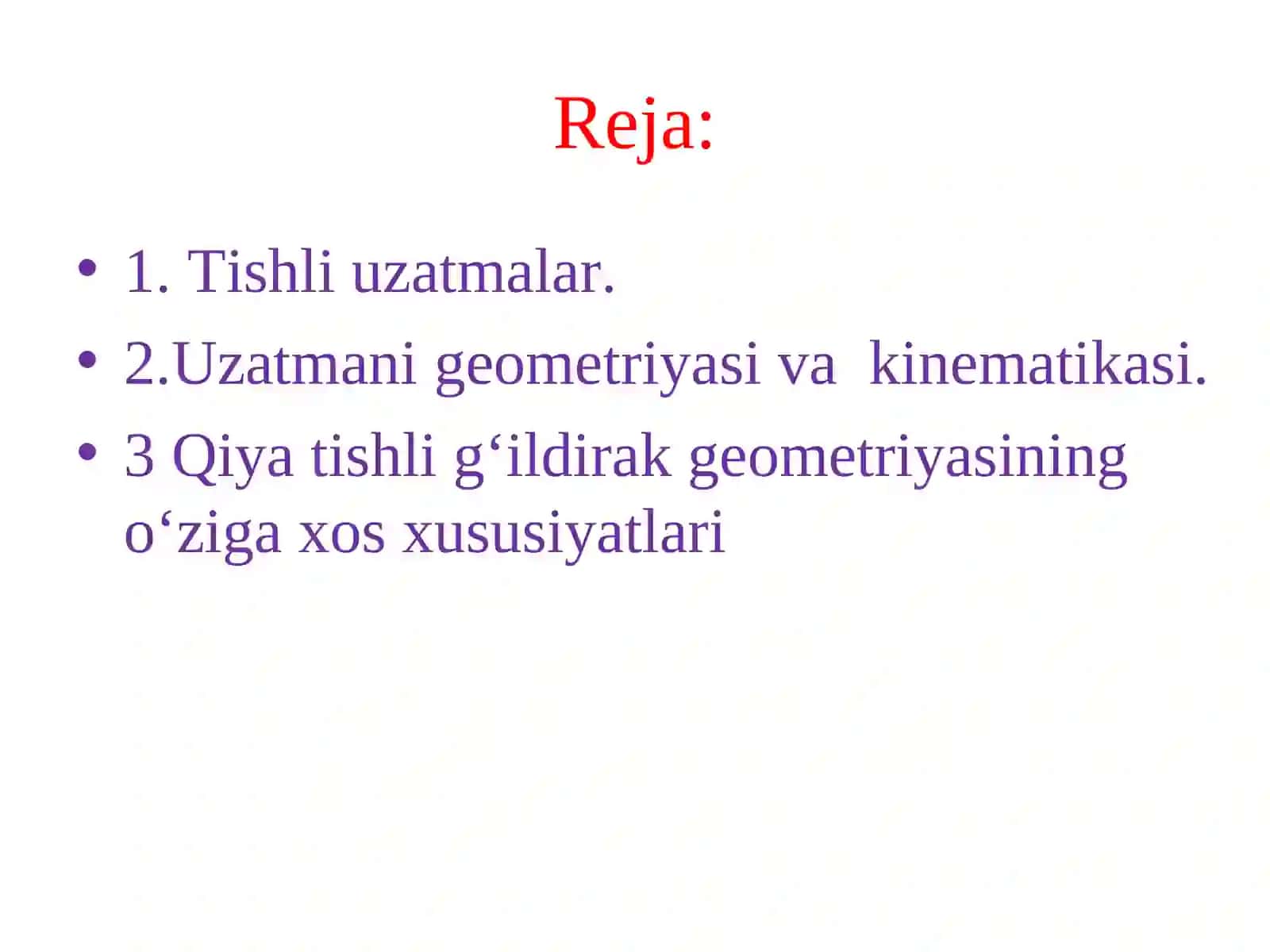 Tishli uzatmalar.Uzatmaning geometriyasi va kinematikasi 2