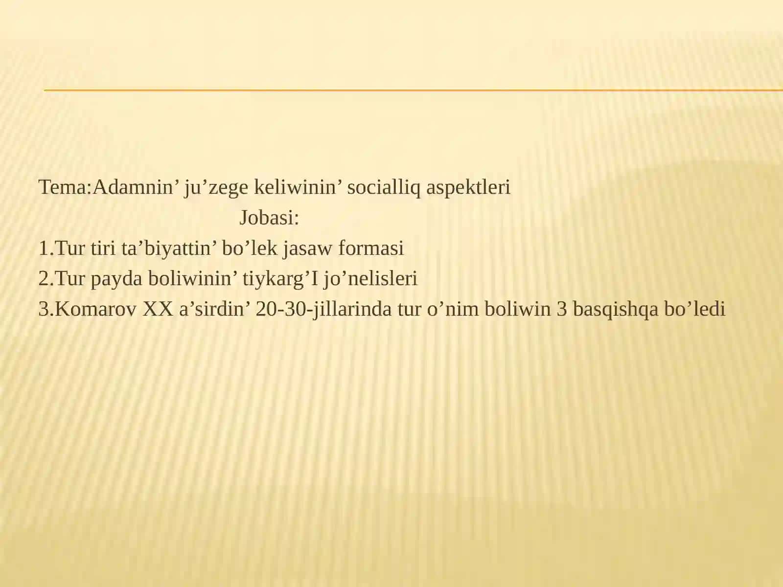 Insan Evolyutsiyasi ha'm Alding'i Tariyx Pa'ninen Slayd Jumisi 2