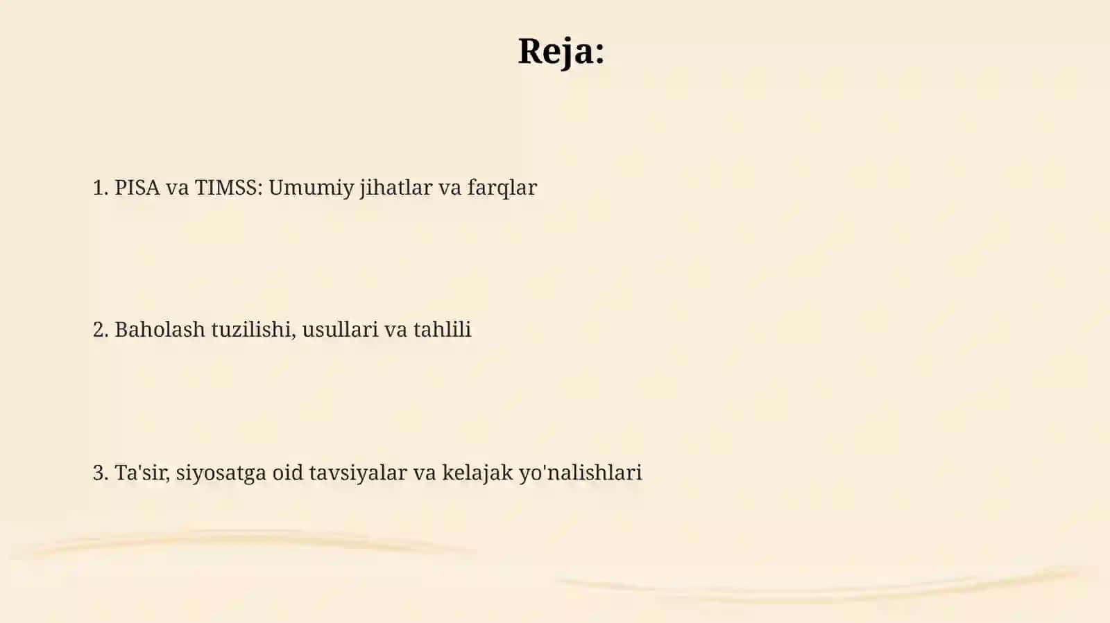 PISA va TIMSS: Umumiy jihatlar va farqlar 2