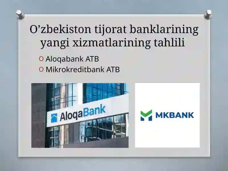 O'zbekiston tijorat banklari ning yangi xizmatlari 2