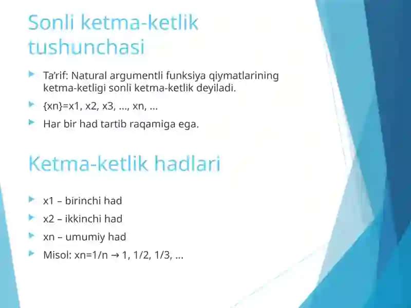Sonli ketma-ketliklar va ularning limiti 2