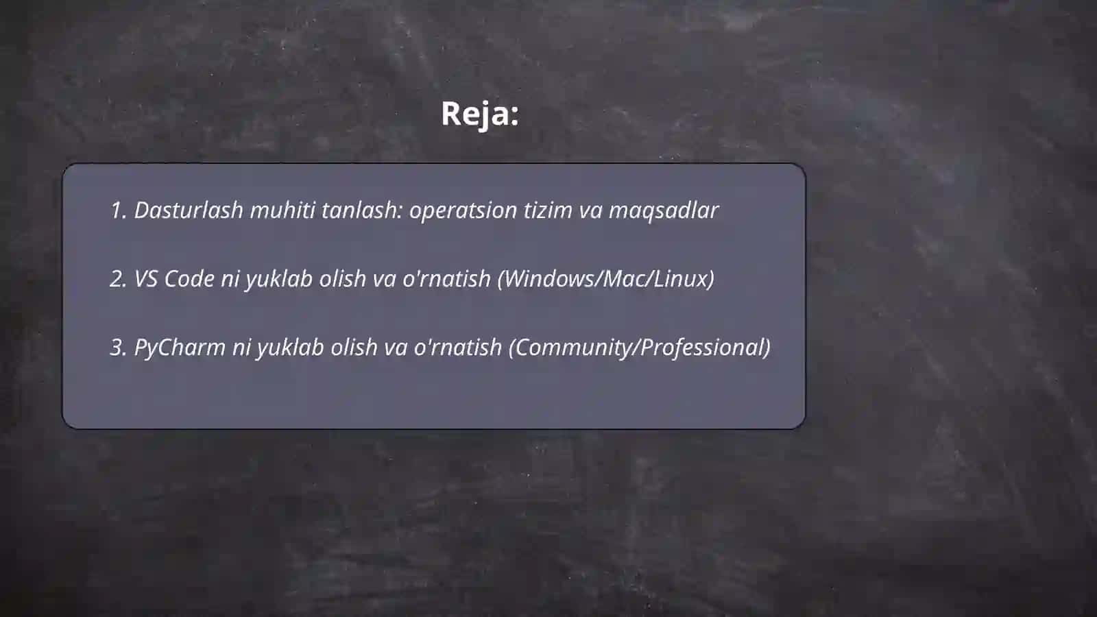 Dasturlash muhitini tanlash va o'rnatish 2