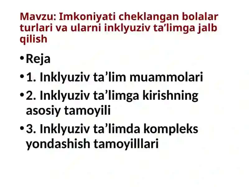 Imkoniyati cheklangan bolalar turlari va ularni inklyuziv ta'limga jalb qilish 2