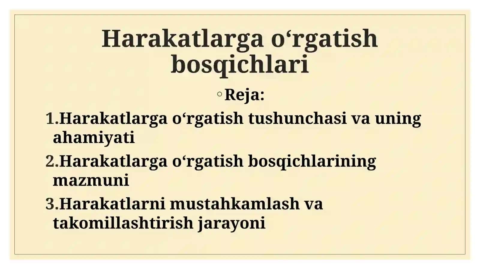 Harakatlarga o‘rgatish bosqichlari 2