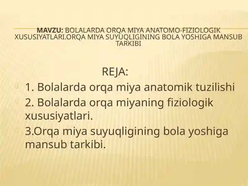 Orqa miya anatomik va fiziologik xususiyatlari 2