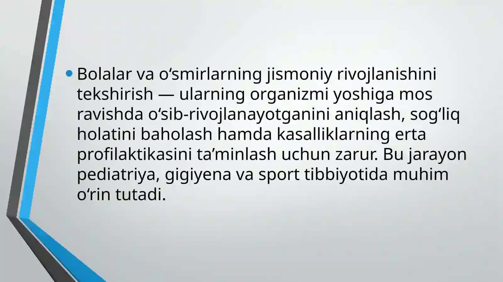 Bolalar va o'smirning jismoniy rivojlanishini tekshirish usullari 2