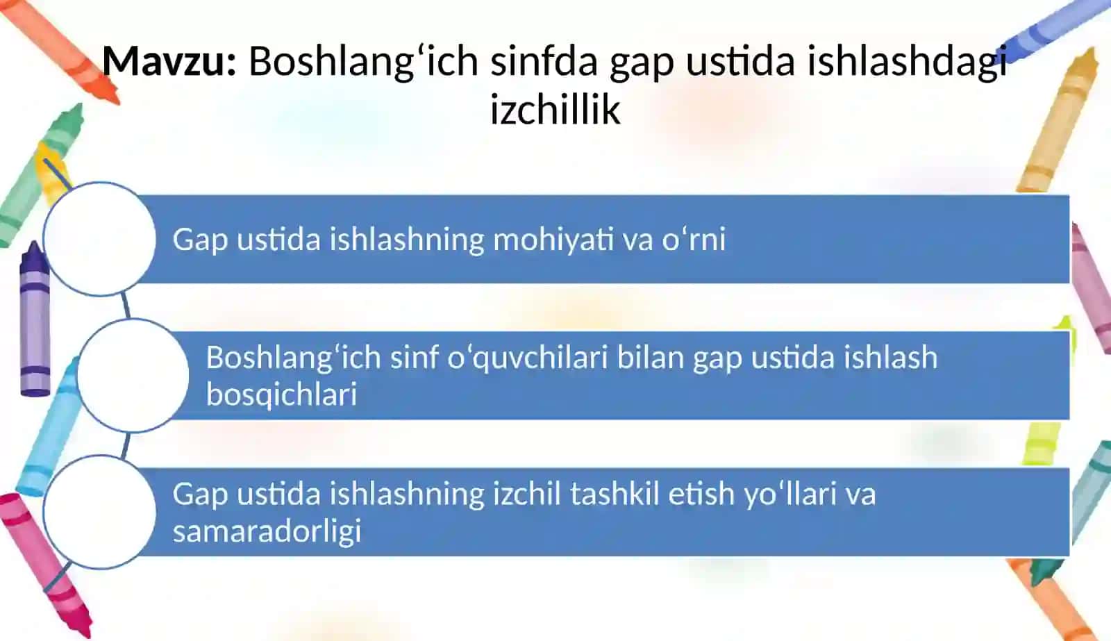 Boshlang‘ich sinfdagi gap ustida ishlashdagi izchillik 2